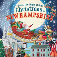 Cover image for 'Twas the Night Before Christmas in New Hampshire