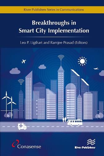 Breakthroughs in Smart City Implementation