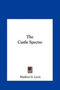 Cover image for The Castle Spectre