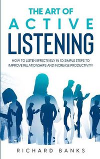 Cover image for The Art of Active Listening