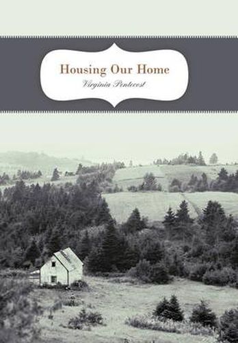 Cover image for Housing Our Home