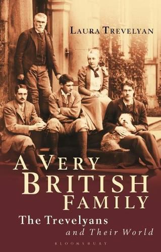 Cover image for A Very British Family: The Trevelyans and Their World