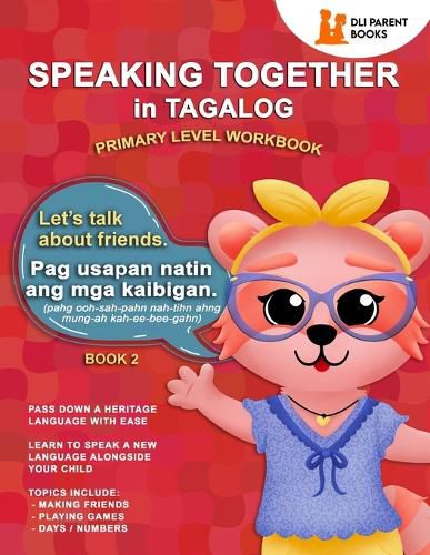 Cover image for Speaking Together in Tagalog: Let's Talk About Friends