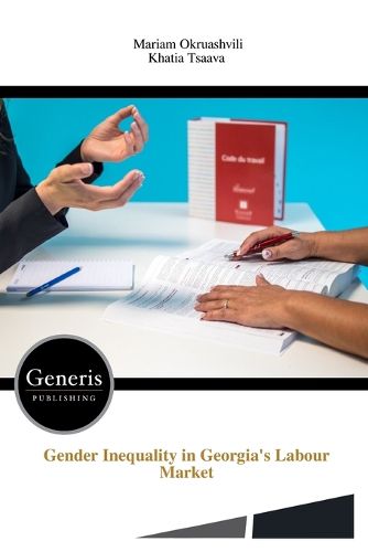 Cover image for Gender Inequality in Georgia's Labour Market