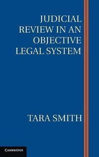 Cover image for Judicial Review in an Objective Legal System