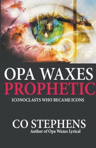 Cover image for Opa Waxes Prophetic