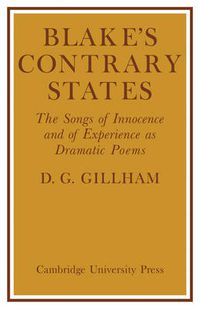 Cover image for Blake's Contrary States: The 'Songs of Innocence and Experience' as Dramatic Poems