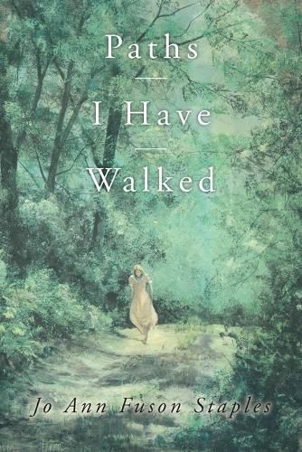 Cover image for Paths I Have Walked