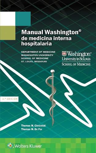 Cover image for Manual Washington de medicina interna hospitalaria