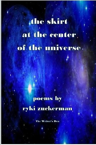 Cover image for The Skirt at the Center of the Universe