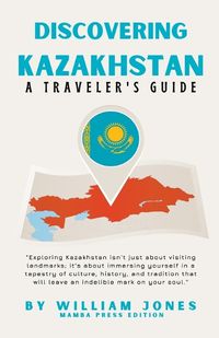 Cover image for Discovering Kazakhstan