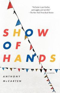 Cover image for Show of Hands: A Novel