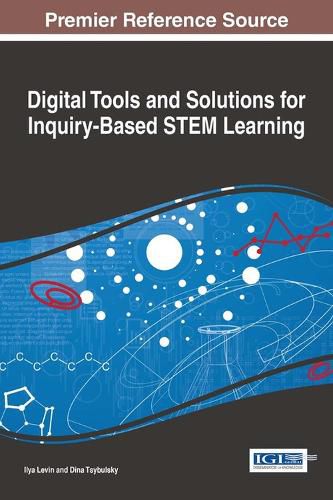 Cover image for Digital Tools and Solutions for Inquiry-Based STEM Learning