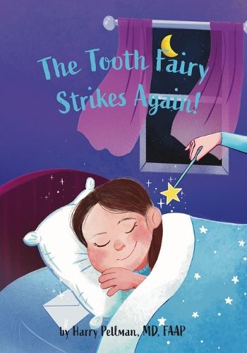 Cover image for The Tooth Fairy Strikes Again!