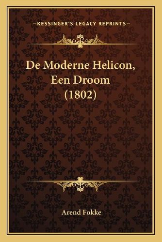 de Moderne Helicon, Een Droom (1802)