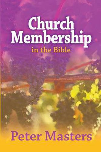 Cover image for Church Membership in the Bible