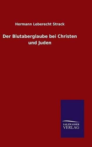 Cover image for Der Blutaberglaube bei Christen und Juden