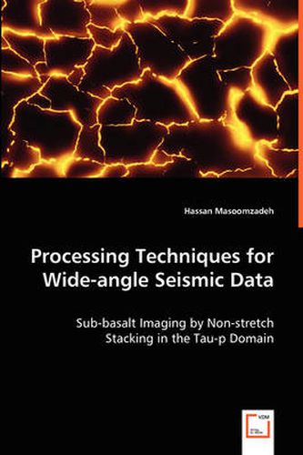 Cover image for Processing Techniques for Wide-angle Seismic Data