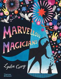 Cover image for Marvellous Magicians: The greatest magicians of all time!