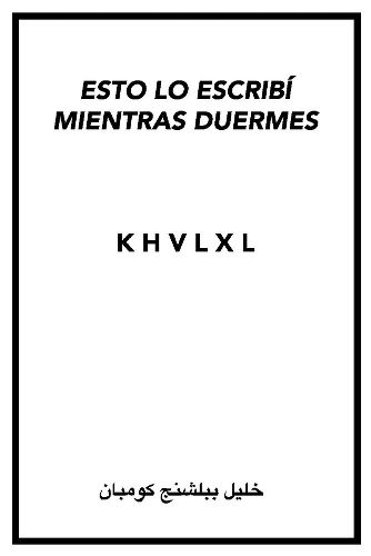 Cover image for Esto Lo Escribi Mientras Duermes