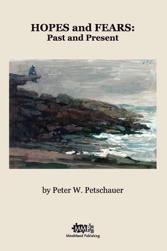 Cover image for Hopes and Fears: Past and Present