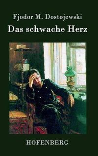 Cover image for Das schwache Herz