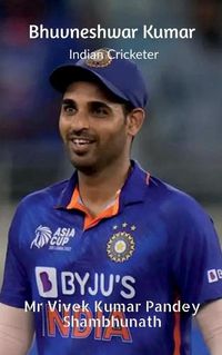 Cover image for Bhuvneshwar Kumar