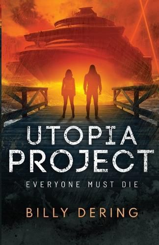 Cover image for Utopia Project- Everyone Must Die