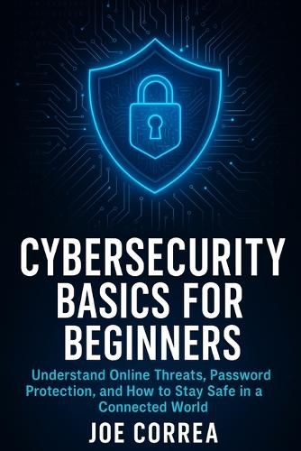 Cover image for Cybersecurity Basics for Beginners