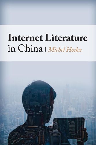 Cover image for Internet Literature in China