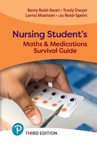 Nursing Student's Maths & Medications Survival Guide