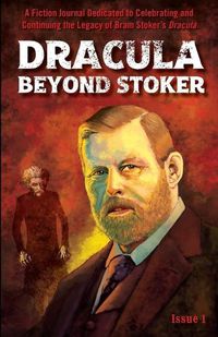 Cover image for Dracula Beyond Stoker Issue 1