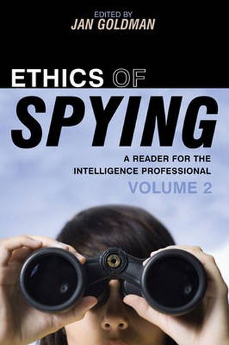 Cover image for Ethics of Spying: A Reader for the Intelligence Professional