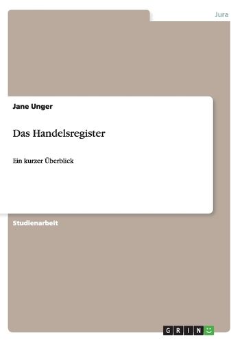 Cover image for Das Handelsregister: Ein kurzer UEberblick