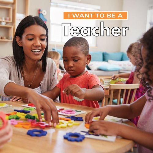 Cover image for I Want to Be a Teacher