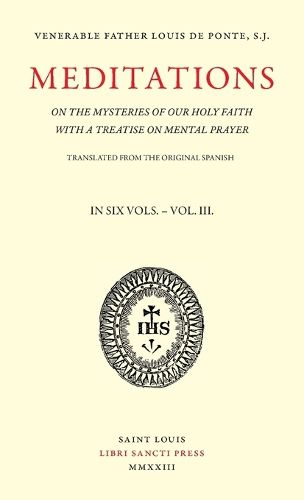 Cover image for Meditations on the Mysteries of Our Holy Faith - Volume 3