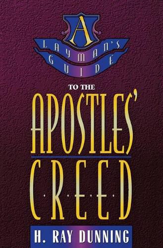 Cover image for Layman's Guide to the Apostles' Creed