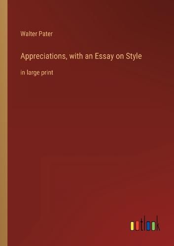 Cover image for Appreciations, with an Essay on Style