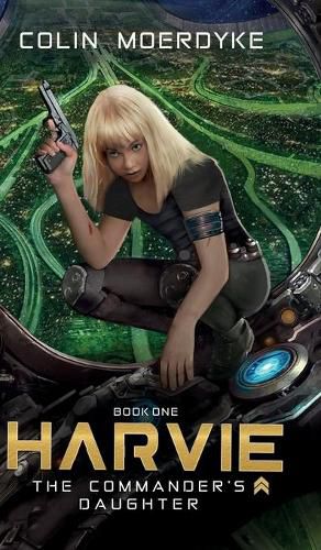 Cover image for Harvie: The Commander's Daughter