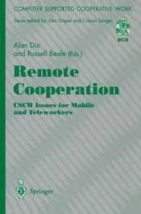 Cover image for Remote Cooperation: CSCW Issues for Mobile and Teleworkers