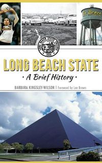 Cover image for Long Beach State: A Brief History