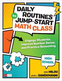 Cover image for Daily Routines to Jump-Start Math Class, High School: Engage Students, Improve Number Sense, and Practice Reasoning