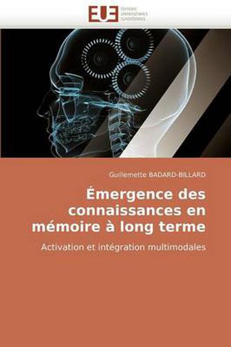 Cover image for Mergence Des Connaissances En Mmoire Long Terme