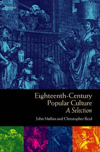 Eighteenth-century Popular Culture: A Selection