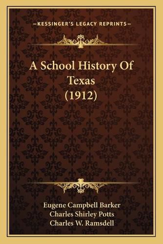 A School History of Texas (1912)