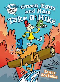 Cover image for Dr. Seuss Graphic Novel: Green Eggs and Ham Take a Hike
