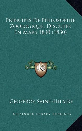 Cover image for Principes de Philosophie Zoologique, Discutes En Mars 1830 (1830)