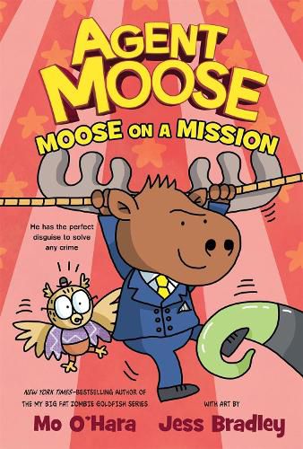 Cover image for Agent Moose: Moose on a Mission