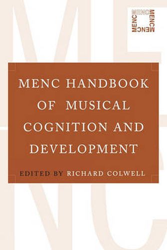 Cover image for MENC Handbook of Musical Cognition and Development