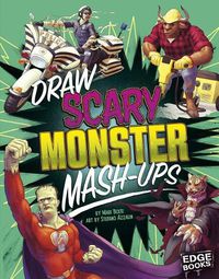 Cover image for Draw Scary Monster Mash-Ups